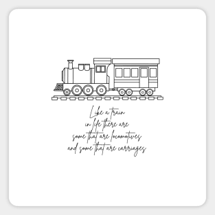 Like a train (black writting) Magnet